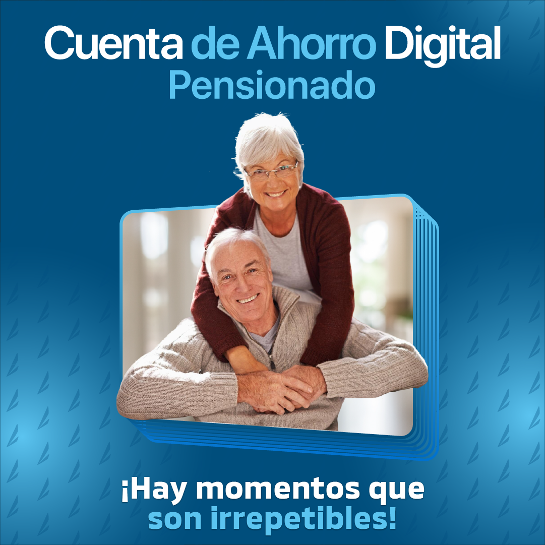 Cuenta de Ahorro Digital Pensionados